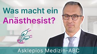 Was macht ein Anästhesist  Medizin ABC  Asklepios [upl. by Nylecyoj]