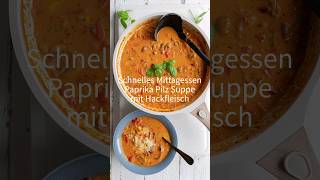 Paprika Pilz Suppe mit Hackfleisch  einfach schnell und lecker  Mittagessen Rezepte rezept [upl. by Marys661]