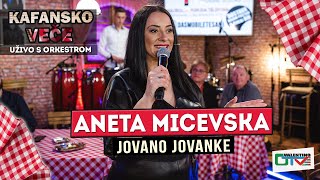 ANETA MICEVSKA  JOVANO JOVANKE  UZIVO  2022  OTV VALENTINO [upl. by Dichy869]