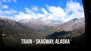 By Train  Skagway Alaska 4K [upl. by Mossman796]