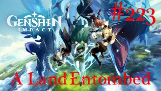 Genshin Impact Walkthrough Part 223  A Land Entombed No Commentary [upl. by Brigette]