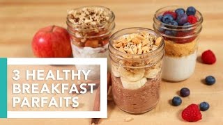 3 Healthy Breakfast Parfaits  Better Breakfasts [upl. by Duomham]