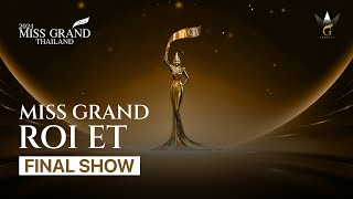 MISS GRAND ROI ET 2024  FINAL SHOW [upl. by Eus16]