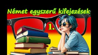 Német egyszerű kifejezések 1 [upl. by Mita989]