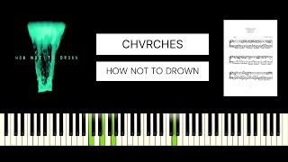 CHVRCHES Robert Smith  How Not To Drown BEST PIANO TUTORIAL amp COVER [upl. by Jolanta]