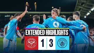 EXTENDED HIGHLIGHTS  Brentford 13 Man City  Foden hattrick in comeback win [upl. by Essex518]