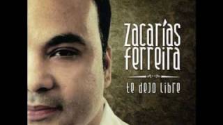 Zacarias Ferreira  Te Dejo Libre [upl. by Thordia499]