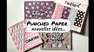 Punched Paper nouvelles idées  Tutoriel carterie [upl. by Nreval]