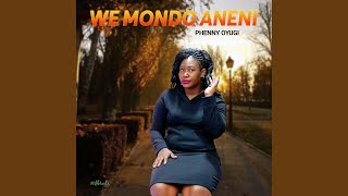 We Mondo Aneni [upl. by Siurad]