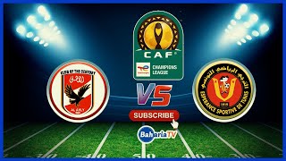 🔴 LIVE AL AHLY  1  vs  0  ESPERANCE DE TUNIS FAINALI KLABU BINGWA AFRIKA [upl. by Opportina]