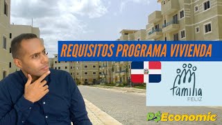 Requisitos Programa Vivienda Familia Feliz [upl. by Patrick]