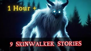 9 True skinwalker Encounter Horror Stories 1 Hour [upl. by Tasha]