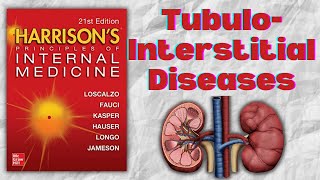 TUBULOINTERSTITIAL DISEASES  Causes  Pathogenesis  Clinical Features  Treatment  Harrison [upl. by Michaela]