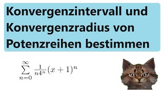 Konvergenzradius und Konvergenzintervall von Potenzreihen bestimmen an Beispielen erklärt [upl. by Ayaj]