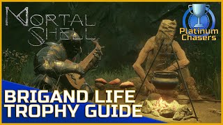 Brigand Life Trophy  Achievement Guide  Mortal Shell [upl. by Marguerie895]