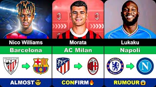 Latest CONFIRMED and RUMOUR Summer Transfers 2024 🤪🔥 FT Nico Williams Lukaku Morata [upl. by Aramoix]