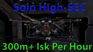 Solo High Sec Trig Hunting 300M Per Hour [upl. by Oirifrop]