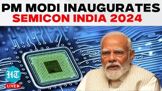 PM Modi LIVE  PM Modi Inaugurates Semicon India 2024 In Greater Noida  Semiconductor Ecosystem [upl. by Engeddi]