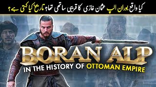 Real History Of Boran Alp In Kurulus Osman Season 2  بوران الپ  YTUrdu [upl. by Ontine660]