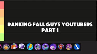 Ranking FALL GUYS YouTubers and STREAMERS Part 1 [upl. by Donnell]