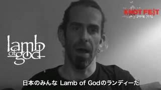 KNOTFEST JAPAN 2016  Lamb of God コメント [upl. by Dlanar170]