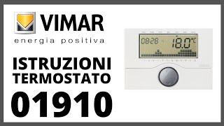 ISTRUZIONI TERMOSTATO VIMAR 01910 Manuale dUso PDF italiano [upl. by Dadirac]