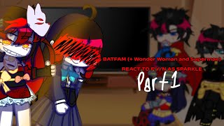 Batfam  Superman and Wonder Woman react to FYn PART 1 [upl. by Poulter691]