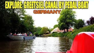 EXPLORE THE GREETSIEL CANAL BY PEDAL BOAT  KRUMMHÖRN CANALS  BEAUTIFUL CANALS  GERMANY [upl. by Salangi]