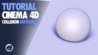 CINEMA 4D COLLISION DEFORMER TUTORIAL IN C4D [upl. by Howes]