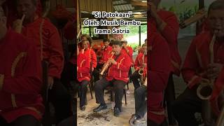 “Si Patokaan” lagu tradisional Minahasa dimainkan oleh kelompok musik bambu Irama Satria [upl. by Rebekah]