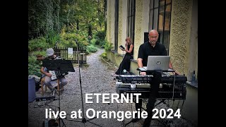 ETERNIT live at Orangerie 2024 [upl. by Gaile942]