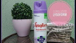 LYSOFORM ONDE E COMO USO  LYSOFORM SPRAY [upl. by Yamauchi]