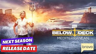 Below Deck Mediterranean Season 9 Release Date Cast Trailer and Everything We Know [upl. by Miran381]