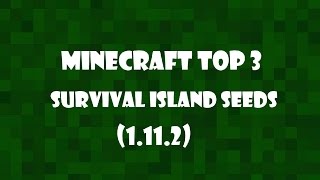 Minecraft Top 3 Survival Island Seeds 1112 [upl. by Reyna]