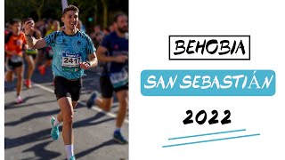 Behobia  San Sebastián 2022  Así se vive desde dentro [upl. by Eiboj607]