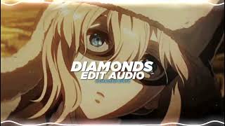 Diamonds  Rihanna edit audio [upl. by Akirehc]