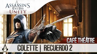 Assassin’s Creed Unity  Guía Español Walkthrough  Café Théâtre  Colette  Misión 2 [upl. by Duleba]