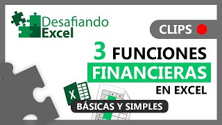 3 FUNCIONES FINANCIERAS básicas en Excel  Clips de Excel 81 [upl. by Adnowat]