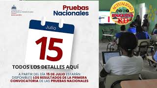 RESULTADOS PRUEBAS NACIONALES SALEN A PARTIR DEL 15 DE JULIO ABTETOS Y PENDIENTES [upl. by Eronel]