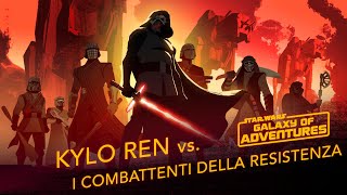 Star Wars Galaxy of Adventures  Kylo Ren vs I Combattenti della Resistenza  Star Wars Kids Italia [upl. by Eelinej235]