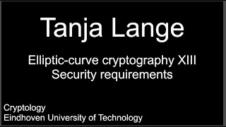 Ellipticcurve cryptography XIII  Security requirements [upl. by Aaronson361]