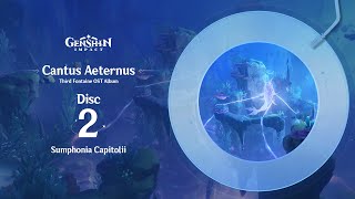 Cantus Aeternus  Disc 2 Sumphonia Capitolii｜Genshin Impact OST Fontaine CantusAeternus [upl. by Pontias]