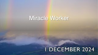 Miracle Worker [upl. by Seward38]