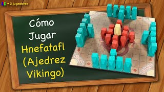 Cómo jugar Hnefatafl Ajedrez Vikingo [upl. by Mini591]