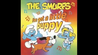 THE SMURFS  IVE GOT A LITTLE PUPPY  IVE GOT A LITTLE PUPPY XENOMANIA CLUB MIX [upl. by Nazler]