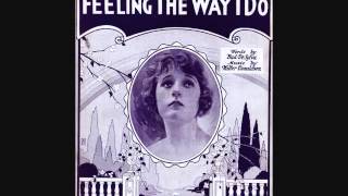 Al Jolson  Feeling the Way I Do 1924 [upl. by Marinelli]