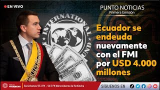 🔴 EnVIVO  Ecuador se adeuda nuevamente con el FMI por USD 4000 millones [upl. by Olvan410]