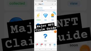 Major Achievement NFT Claim Update Guide ✅  Major KinNFT Kaise Collect Kare major [upl. by Inej]