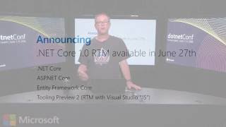 NET Conf Day 1 Keynote Scott Hunter  dotNetConf 2016 [upl. by Nas]