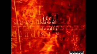 IceT  The Seventh Deadly Sin  Track 5  The 7th [upl. by Llenwad]